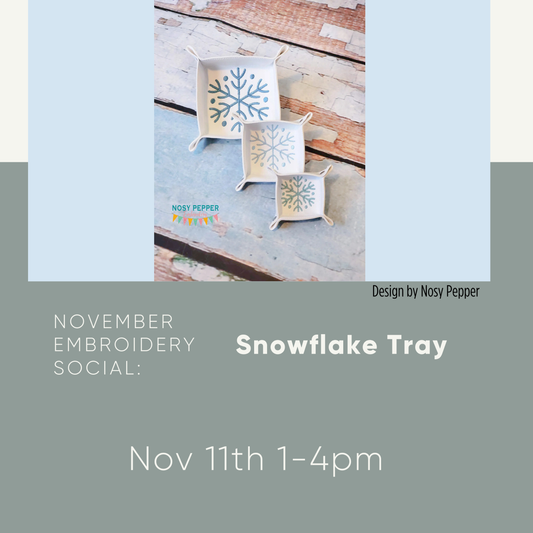 November Embroidery Social - In Person Class (SLC-EC12) Tuesday November 11th, 2025